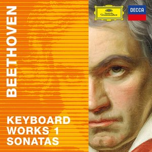 Beethoven 2020 – Keyboard Works 1: Sonatas