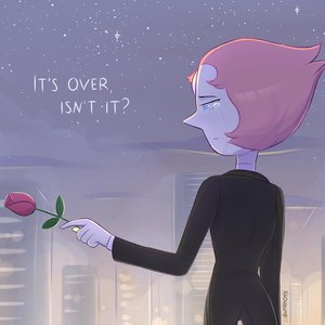 It's Over, Isn't It (Steven Universe)