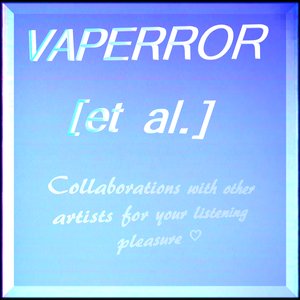 VAPERROR [et al.]