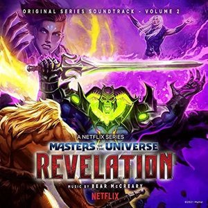 Masters Of The Universe: Revelation (Original Series Soundtrack - Volume 2)