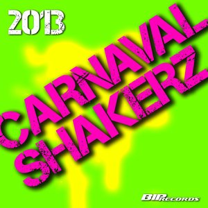 Carnaval Shakerz 2013