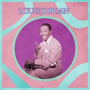 Presenting Louis Jordan