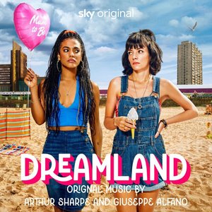 Dreamland (Music from the Original TV Series)