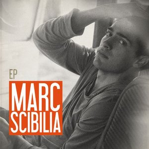 Marc Scibilia EP