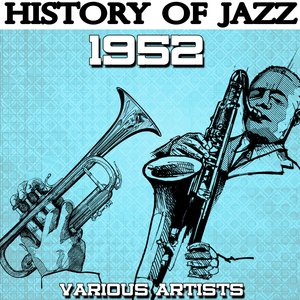 History of Jazz 1952