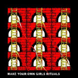 Make Your Own Girls Rituals