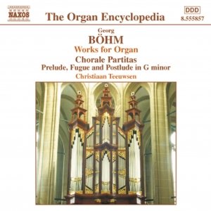 Bild för 'BOHM: Chorale Partitas / Preludes and Fugues'