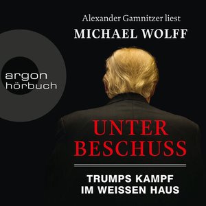 Unter Beschuss - Trumps Kampf im Weißen Haus