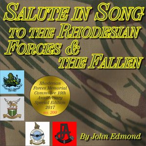 Salute in Song to the Rhodesian Forces & the Fallen