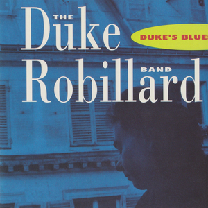 THE DUKE ROBILLARD BAND - Duke
