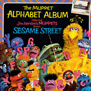 Sesame Street - The Muppet Alphabet Album - Zortam Music