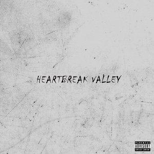 Heartbreak Valley