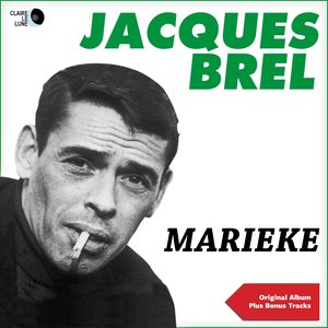 Marieke (Original Album Plus Bonus Tracks)