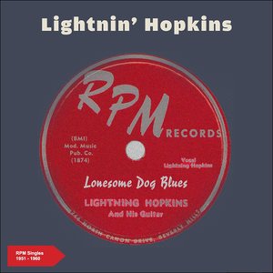 Lonesome Dog Blues (The RPM Singles - 1951 - 1961)