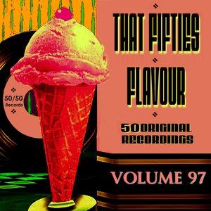 That Fifties Flavour Vol 97