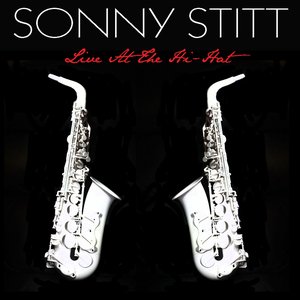 Sonny Stitt Live At The Hi-Hat (Live)