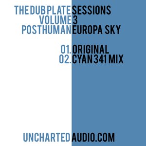 Uncharted Audio Presents the Dub Plate Sessions, Volume 3