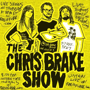 Chris Brake Show