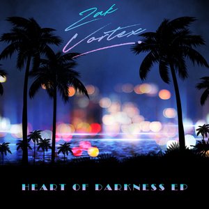 Heart Of Darkness EP