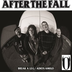 Break a Leg / Adios Amigo - Single