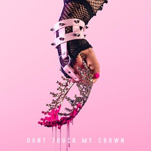 Don't Touch My Crown