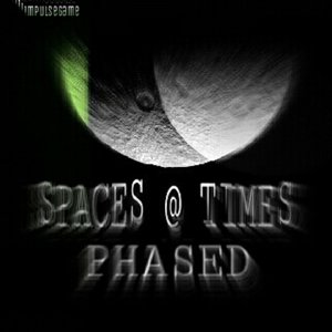 Spaces at Times Phased