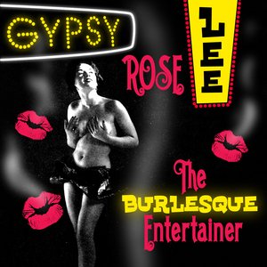 The Burlesque Entertainer