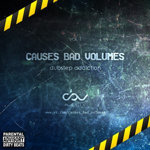 “Causes Bad Volumes Part 1”的封面