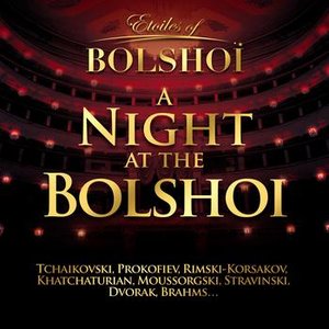 A Night At The Bolshoï Vol. 1