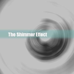 Image for 'The Shimmer Effect'