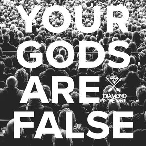 Your Gods Are False [EP]