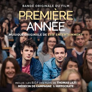 Première Année, Médecin de campagne, Hippocrate (Bandes originales des films de Thomas Lilti)