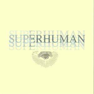 Superhuman (feat. Shane Eli)