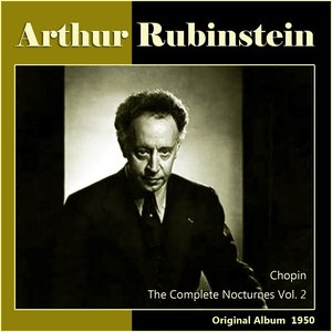 Chopin: The Complete Nocturnes, Vol. 2 (Original Album 1950)