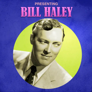BILL HALEY - Presenting Bill Haley - Zortam Music