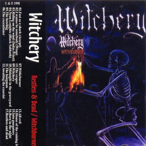 Witchburner / Restless & Dead