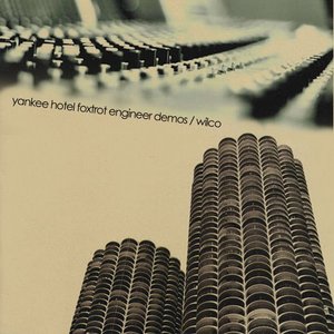 Yankee Hotel Foxtrot Demos