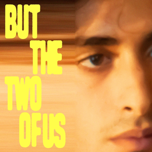 Artwork for But the two of us