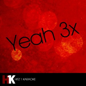 Yeah 3X