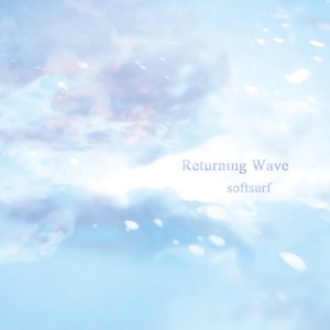 Returning Wave - EP