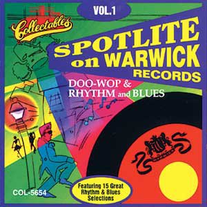Spotlite On Warwick Records : Vol. 1-Doo Wop & Rhythm & Blue