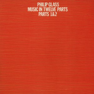 Music In Twelve Parts (Parts 1 & 2)