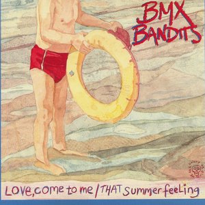 Love, Come To Me/That Summer Feeling