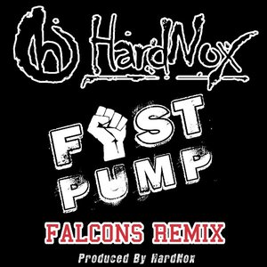 Fist Pump (Falcons Remix) - Single