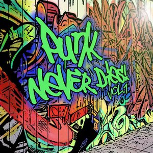 Punk Never Dies, Vol. 1
