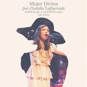 Mujer Divina - Homenaje a Agustín Lara [En Vivo]