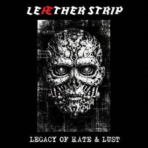 Legacy of Hate & Lust