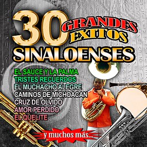 30 Grandes Exitos Sinaloenses