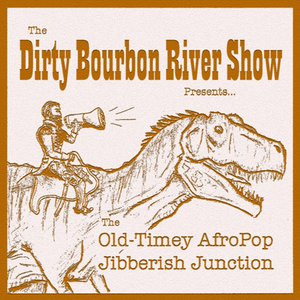 The Old-Timey AfroPop Jibberish Junction