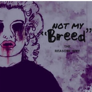 Not My Breed [Explicit]
